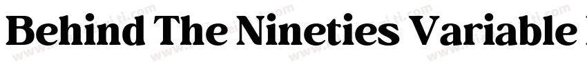 Behind The Nineties Variable It字体转换